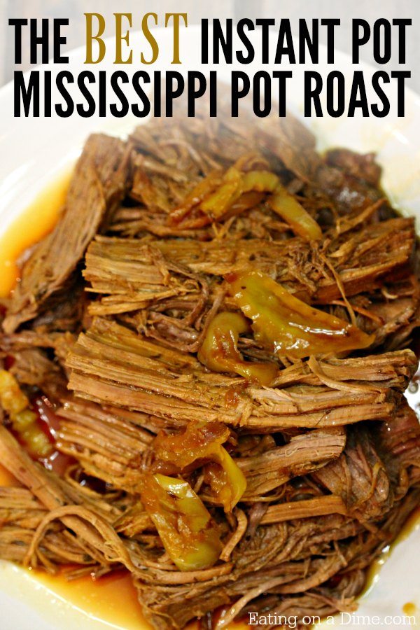 Mississippi Pot Roast Pressure Cooker Recipe - Eating on a Dime