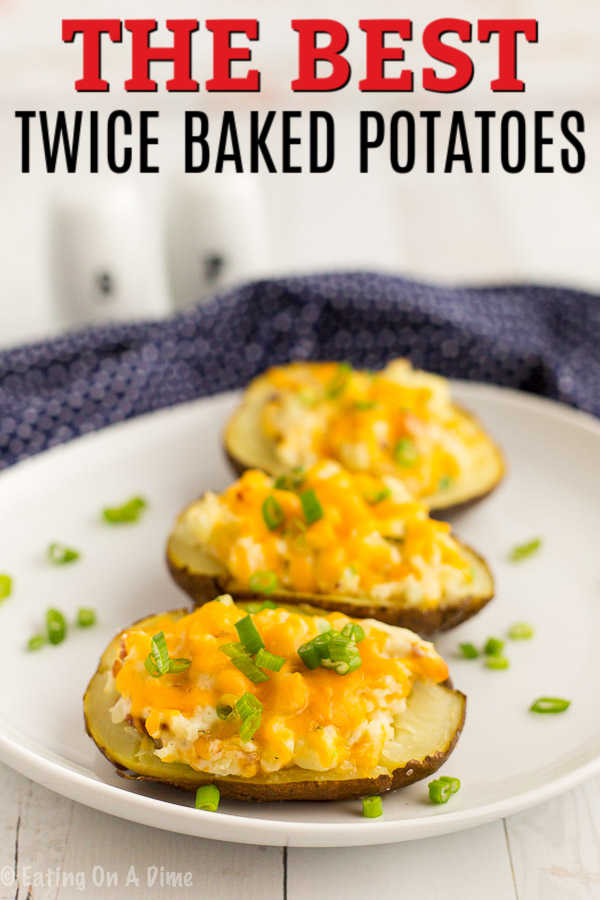 Twice Baked Potatoes - how to make twice baked potatoes