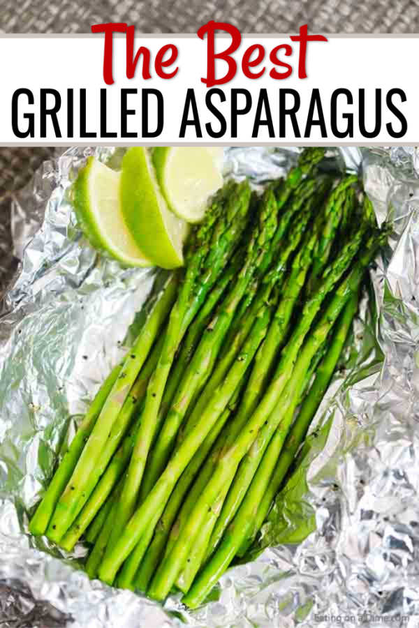 How to Cook Asparagus in Tin Foil on the Grill - Eva Citionabous