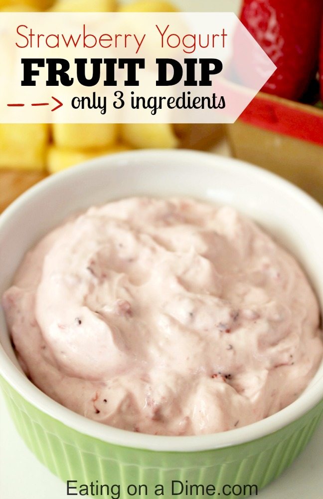 3-ingredient-strawberry-yogurt-dip-recipe-eating-on-a-dime