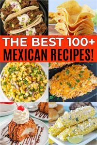 Best mexican recipes - 100 easy and delicious recipes