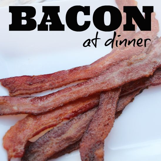 7 Delicious Ways to Enjoy Bacon in your Dinner - Eating on a Dime