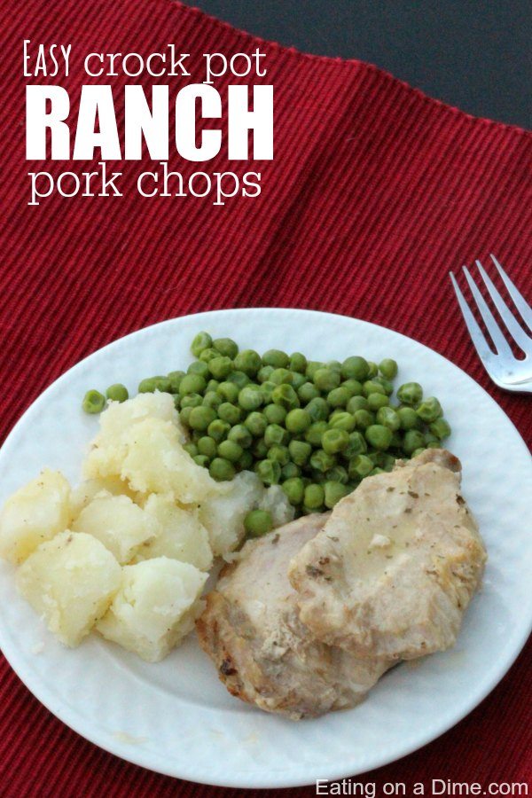 Crock pot Ranch Pork Chops Eating on a Dime