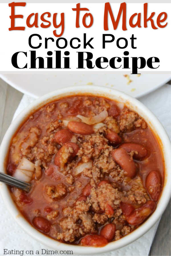 Easy Crock Pot Chili Recipe - Simple Slow Cooker Chili Recipe