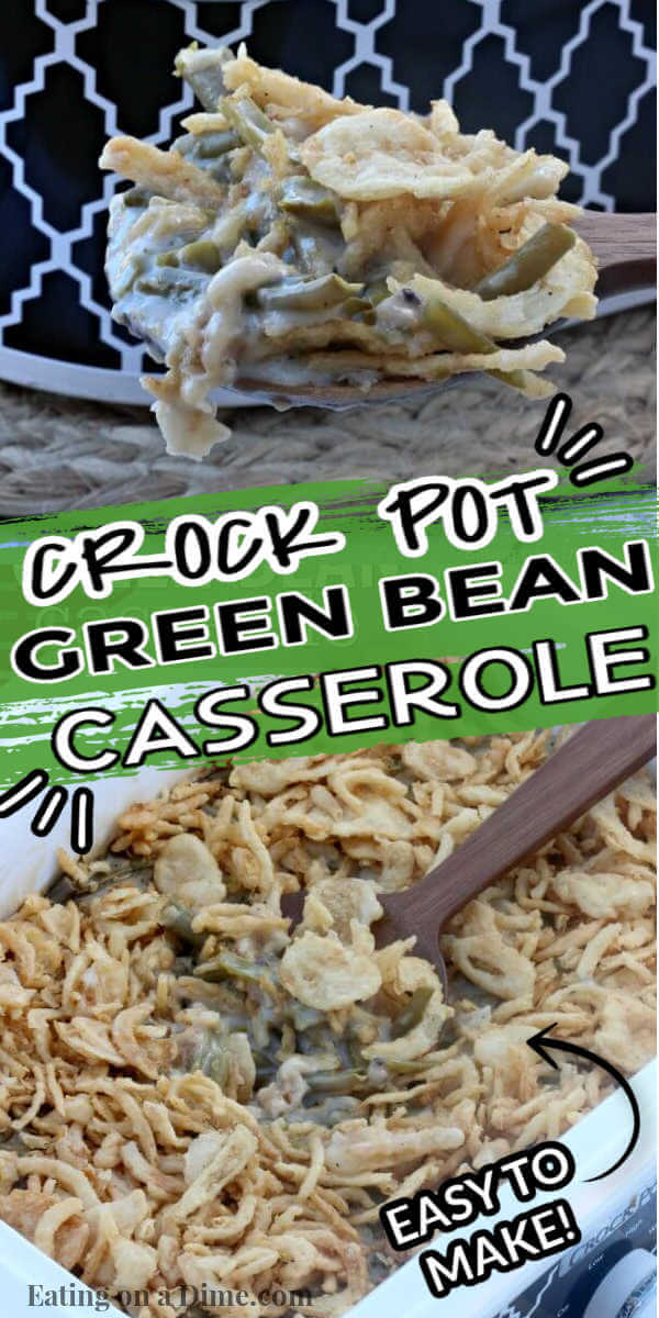 Crock Pot Green Bean Casserole - Slow Cooker Green Bean Casserole