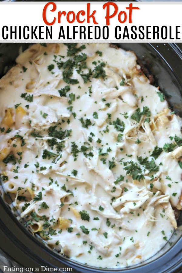 Try this easy crock pot chicken Alfredo casserole recipe - This Chicken Alfredo pasta in the crock pot is delicious and packed with flavor! Try it today.