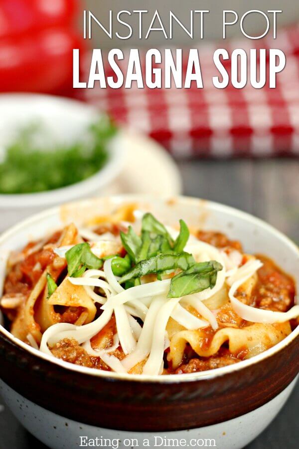 Instant Pot Lasagna Soup Recipe - Easy Pressure Cooker Recipes