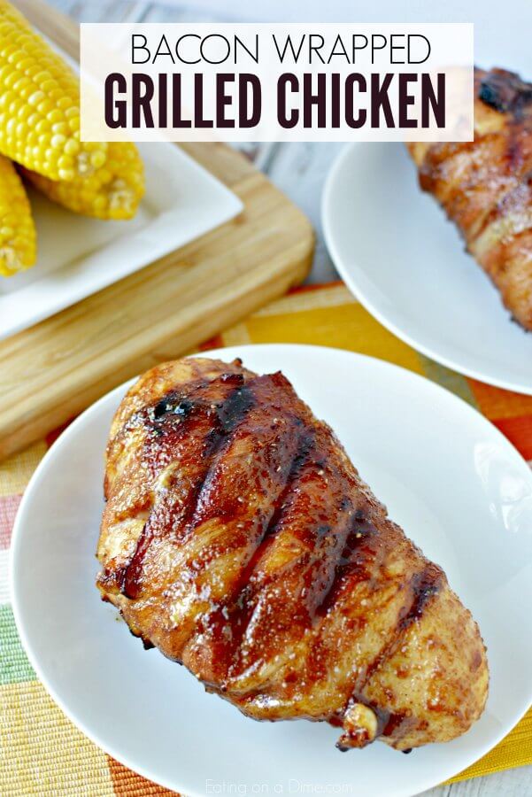 Grilled Bacon Wrapped Chicken Recipe - Bacon Wrapped Chicken