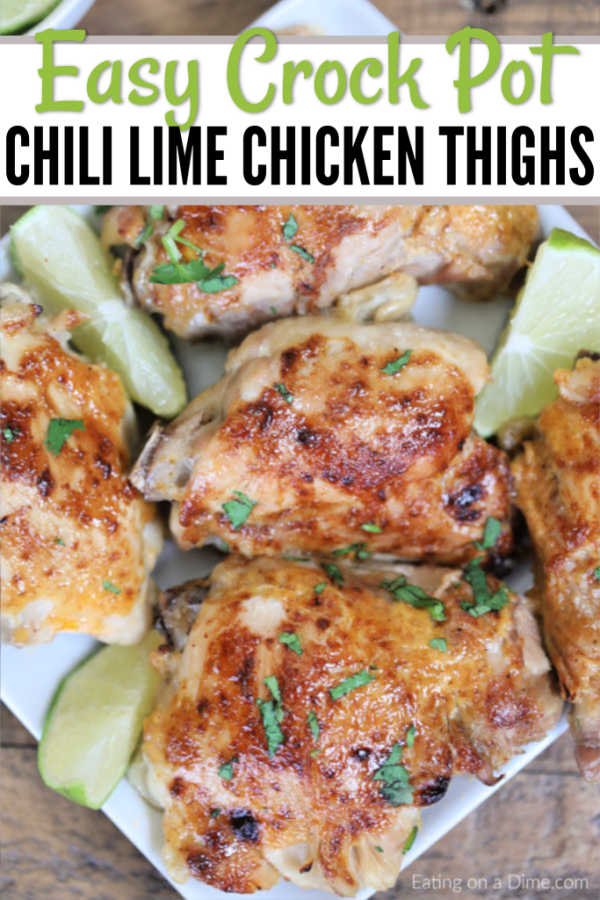 Slow Cooker Chili Lime Chicken Thighs Recipe - Chili Lime Chicken Thighs