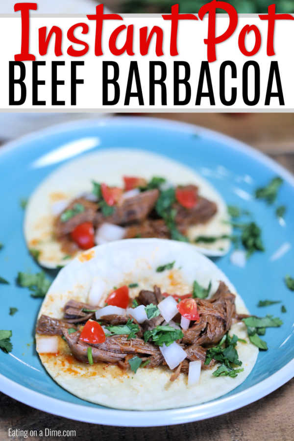 Instant Pot Barbacoa Beef Recipe - Easy Barbacoa Recipe