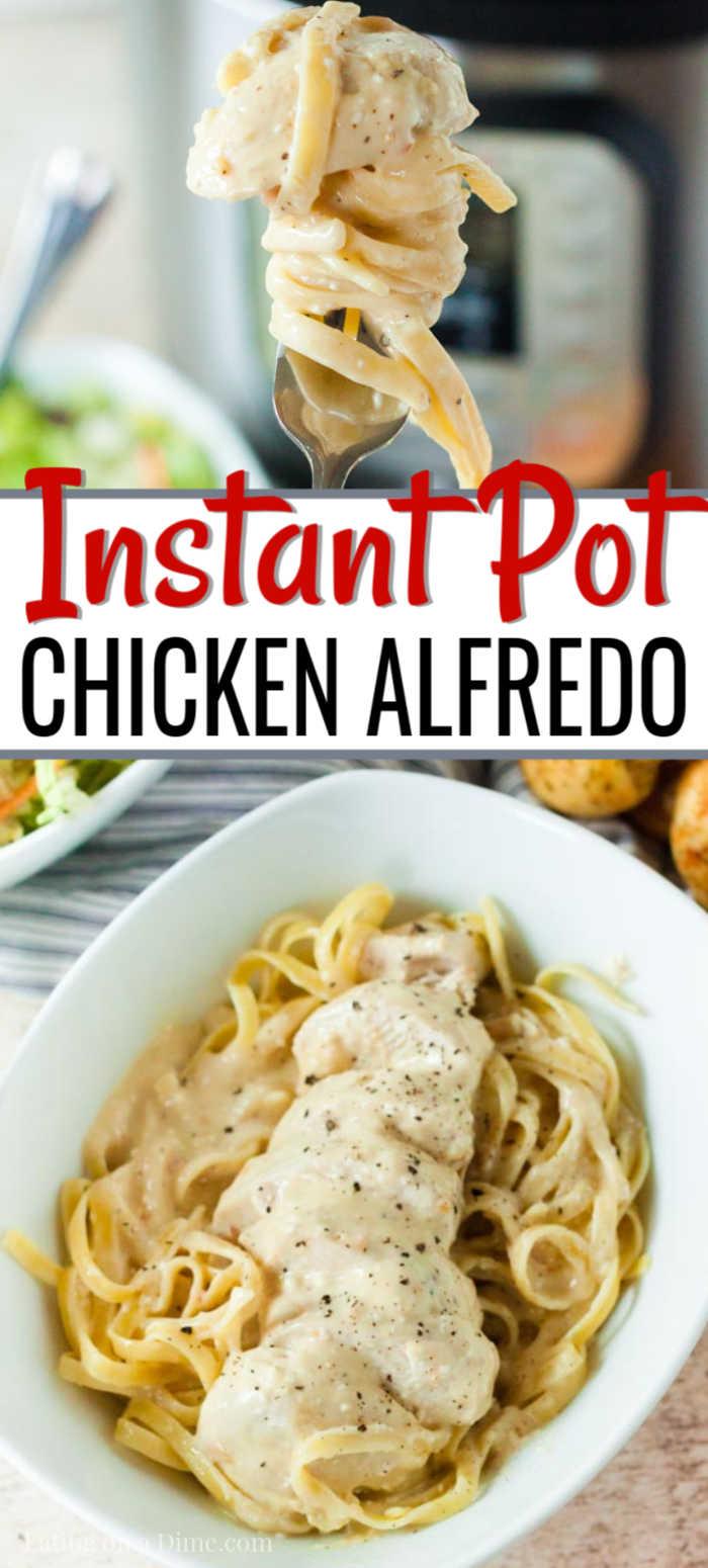 Instant Pot Chicken Alfredo Recipe - Ready in just 30 minutes!