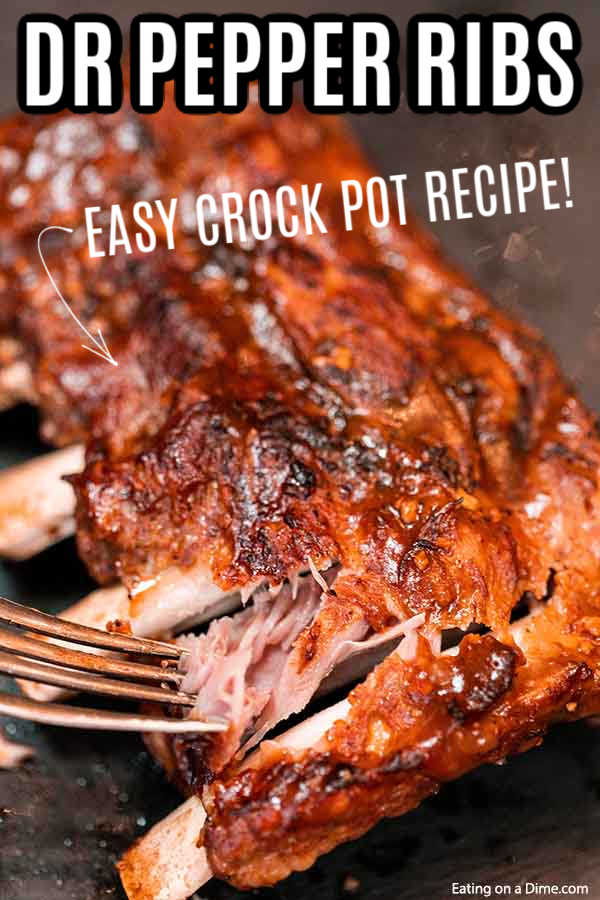 Crock Pot Dr Pepper Ribs has the perfect amount of flavor and the meat is tender from being slow cooked all day. You won't believe how easy this crock pot dr pepper ribs recipe is. The combination of dr. pepper and BBQ sauce in the slow cooker with ribs makes this a delicious dinner idea. Ribs with dr pepper crock pot recipe makes dinner so easy. #eatingonadime #crockpotdrpepperribs