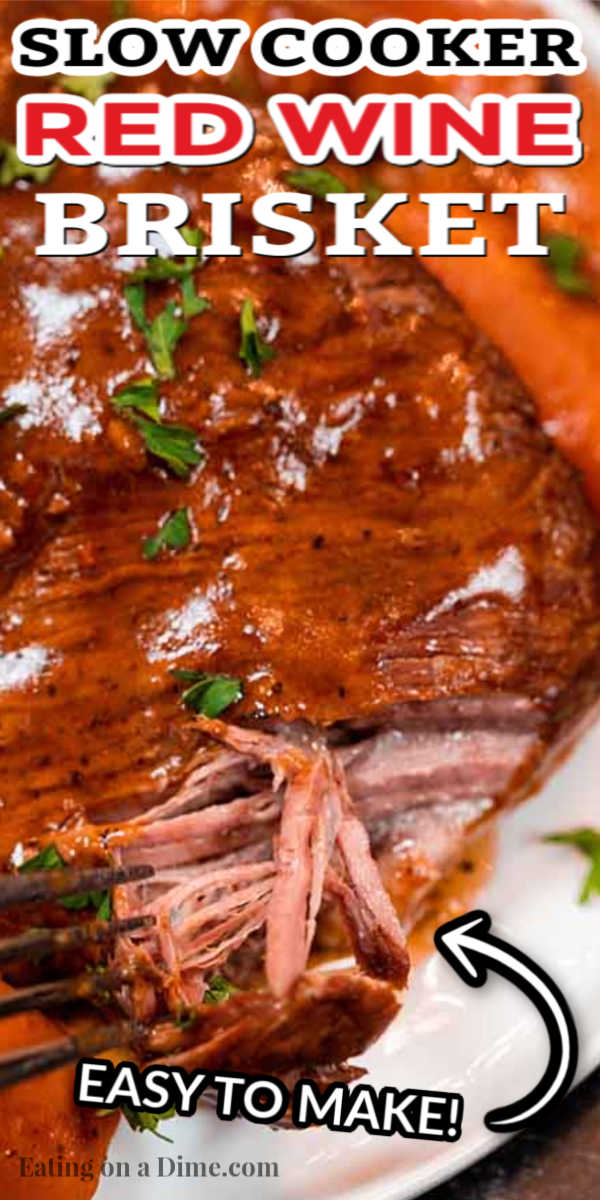 Slow cooker red wine brisket crock pot recipe is easy to make and so tender and delicious. Lots of veggies and a delicious broth make red wine brisket recipes a tasty dinner idea. Red wine brisket slow cooker recipe is so flavorful. Try red wine brisket. #eatingonadime #slowcookerredwinebeefbrisketrecipe