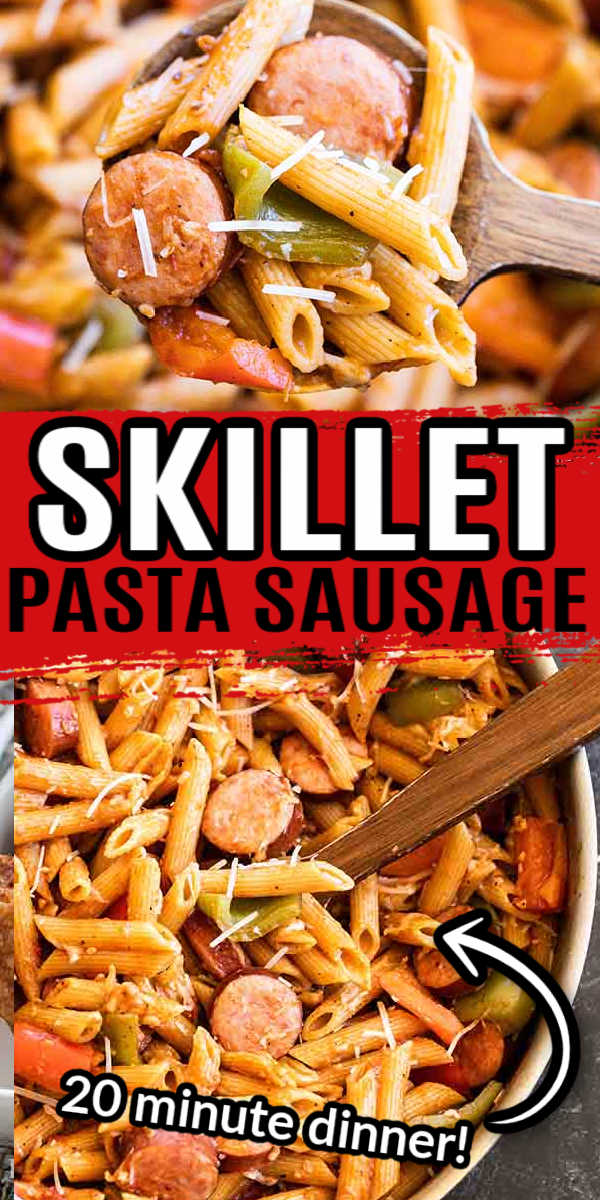 Easy Skillet Pasta And Sausage Recipe Easy Skillet Dinner