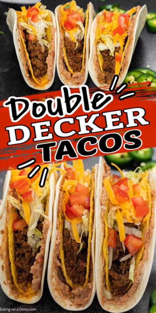 Double decker tacos easy double decker tacos recipe