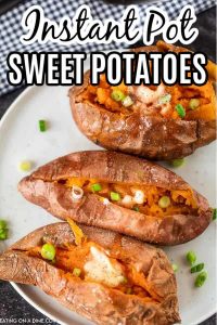 Instant pot sweet potatoes - pressure cooker sweet potatoes