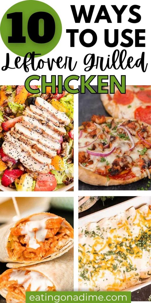 10 Leftover Grilled Chicken Recipes Leftover Chicken Recipes