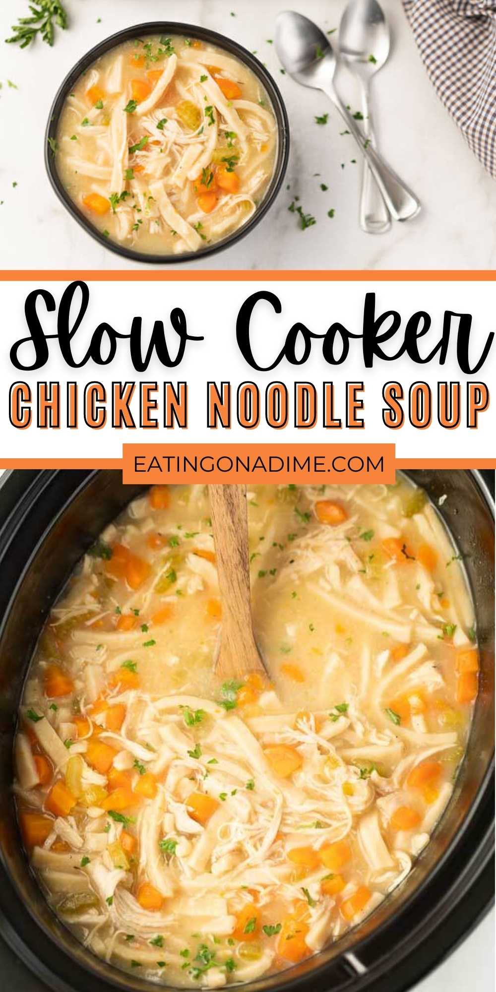 https://www.eatingonadime.com/wp-content/uploads/2021/06/CP-Chicken-Noodle-Soup-Pin-3-1.jpg