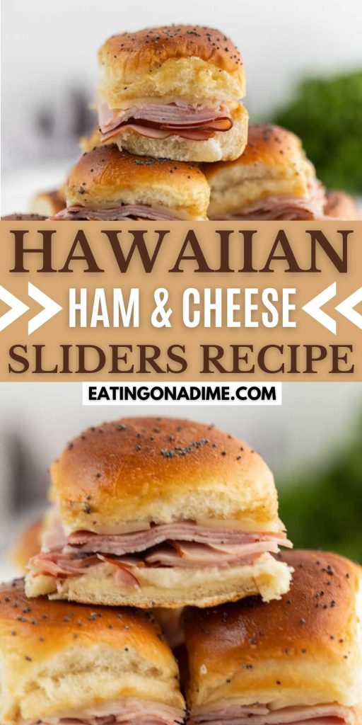 These Hawaiian ham and cheese sliders recipe are easy to make. They are the best Ham and cheese sliders! You'll love these Hawaiian Ham and Cheese Sliders! These are perfect for game day, a party or any holiday event! #eatingonadime #hamrecipes #sliderrecipes #appetizerrecipes   