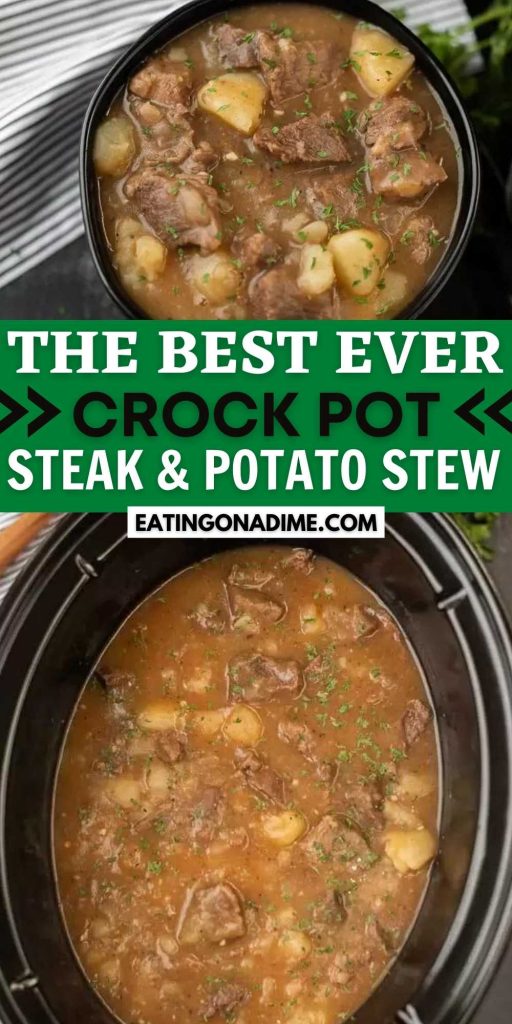 Crock pot steak and potato stew recipe is hearty and delicious. This easy slow cooker meal is the best comfort food and so filling too. Everyone will love this easy steak and potatoes beef stew recipe that is easy to make in a slow cooker! #eatingonadime #crockpotrecipes #slowcookerrecipes #stewrecipes #beefrecipes   