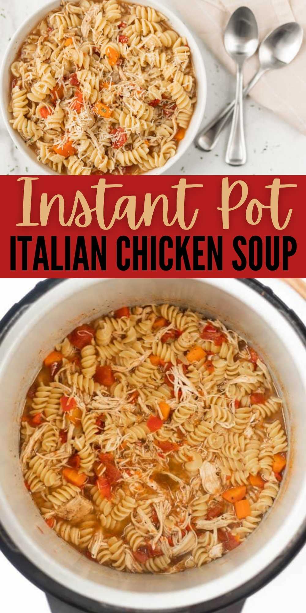 Instant Pot Italian Chicken Soup - Pressure Cooker Italian Chicken Soup