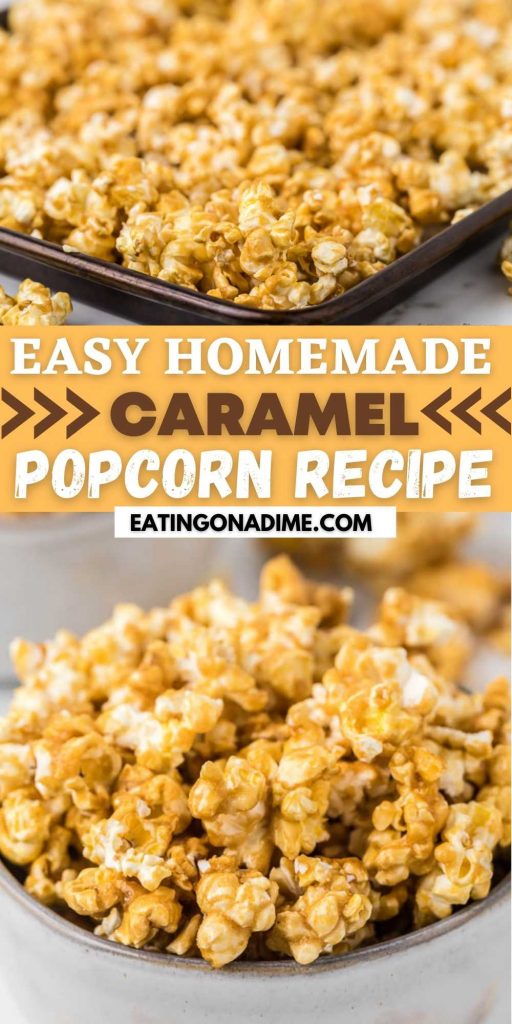 homemade caramel popcorn recipe - how to make caramel popcorn