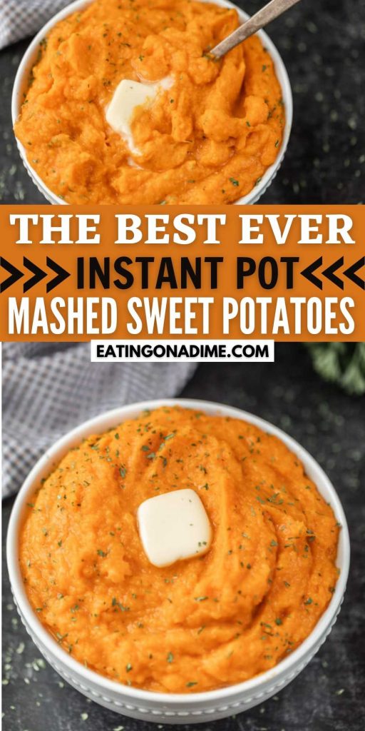 Instant pot mashed sweet potatoes - Ready in 15 minutes