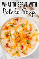 What to serve with potato soup - 21 of the BEST Potato Soup Side Dishes