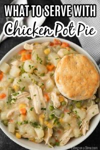 What to serve with chicken pot pie - 21 Side dish for Chicken pot pie