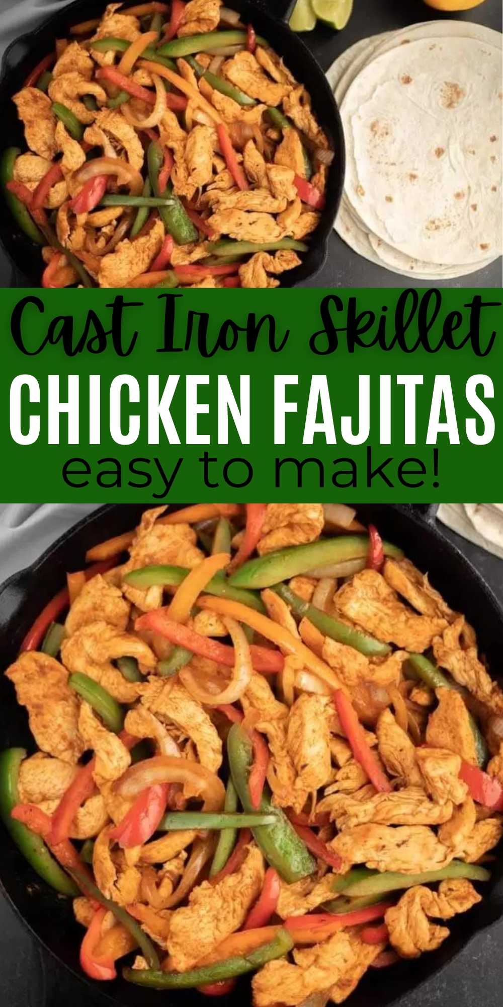 Easy Cast Iron Skillet Chicken Fajitas - Healthy and Cheap
