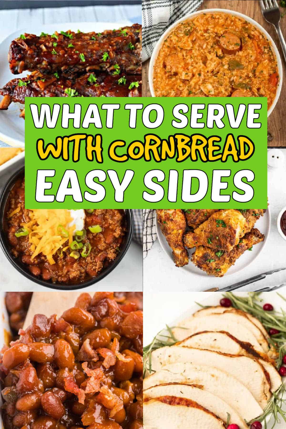 Let's talk about What to Eat with Cornbread. From tasty sides to hearty main dishes, we have delicious recipes to eat with cornbread. Learn What Goes With Cornbread. #sidedishes #cornbread #cornbreadtoppings