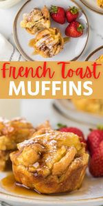 French Toast Muffins Recipe - Easy Baked French Toast Muffins