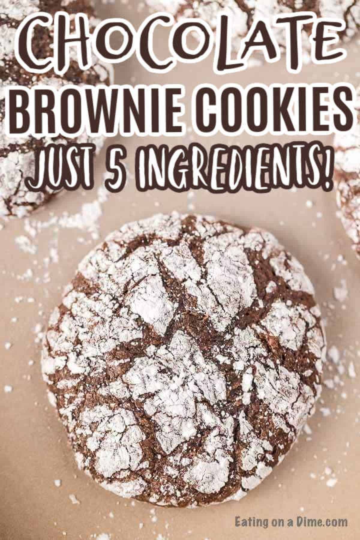 Try this easy Chocolate Brownie Cookies recipe. They are easy to make with brownie mix boxes. Learn how to make chocolate brownie mix cookies from a box. These cookies made from box mixes are fudgy, chewy and perfect for Christmas. These fudge brownies cookies can be made with only 5 ingredients and everyone loves them! #eatingonadime #cookierecipes #browniecookies #christmasdesserts #dessertrecipes 