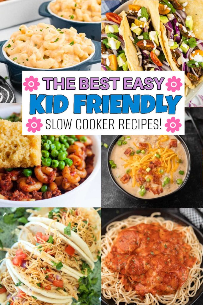 37 Kid Friendly Slow Cooker Recipes - Eating on a Dime
