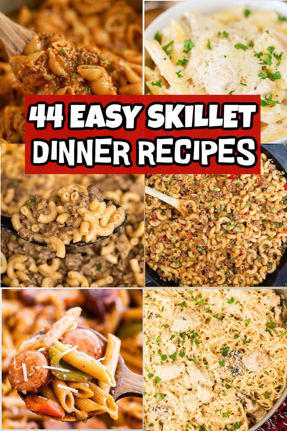 Easy Skillet Main Dishes  Recipes, Dinners and Easy Meal Ideas