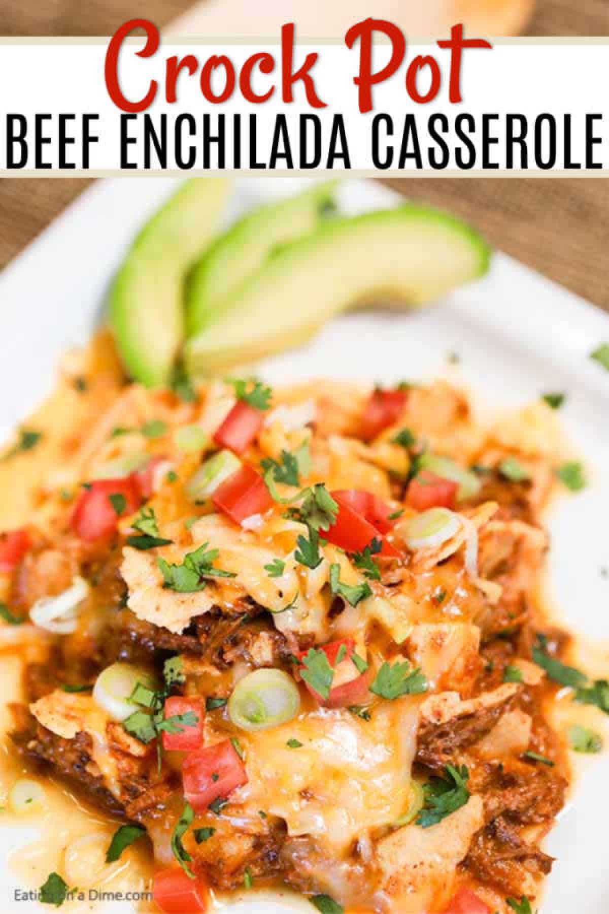 Crock Pot Shredded Beef Enchilada Casserole has all the flavors of enchiladas in an easy to make casserole.It is the perfect meal to make during busy weeks.