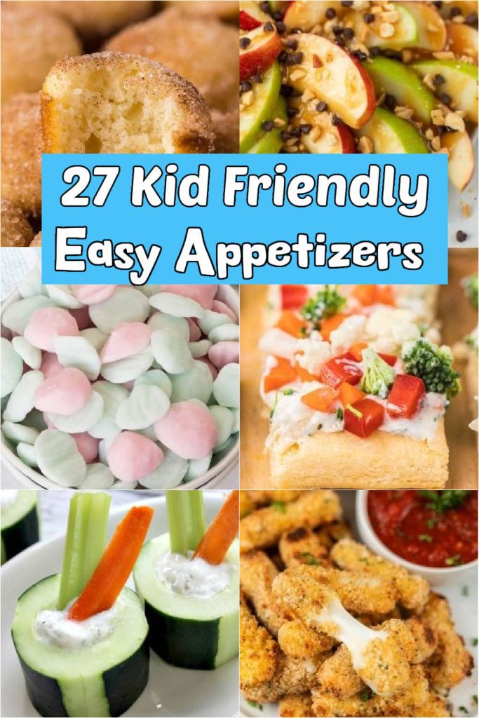 27 Easy Kid Friendly Appetizers - Eating on a Dime