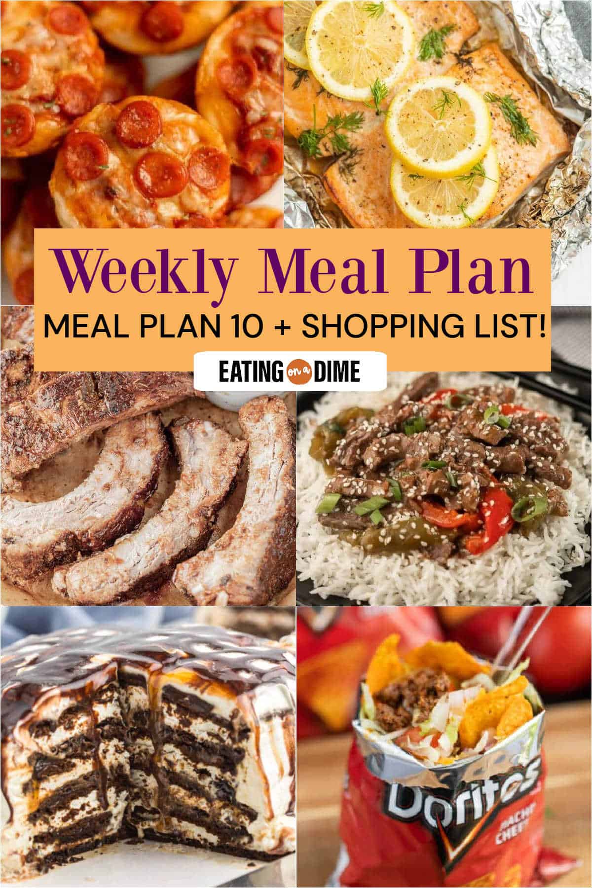 Picture of the meals from this week's meal plan: Pizza Cupcakes, Grilled Salmon in Foil, Slow Cooker Baby Back Ribs, Crock Pot Pepper Steak, Ice Cream Cake and Walking Tacos. 
