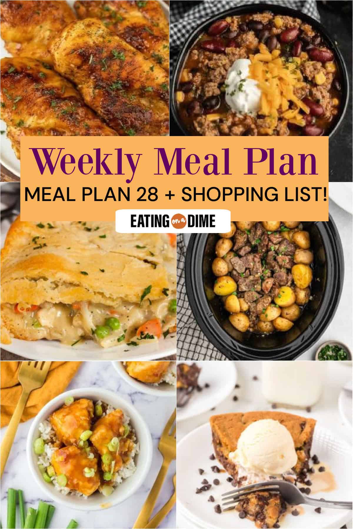 Picture of the meals from this week's meal plan: Skillet Honey Mustard Chicken, Crock pot Taco Soup, Chicken Pot Pie Casserole, Crock pot Steak and Potatoes, Skillet Orange Chicken, and Cast Iron Skillet Chocolate Chip Cookie