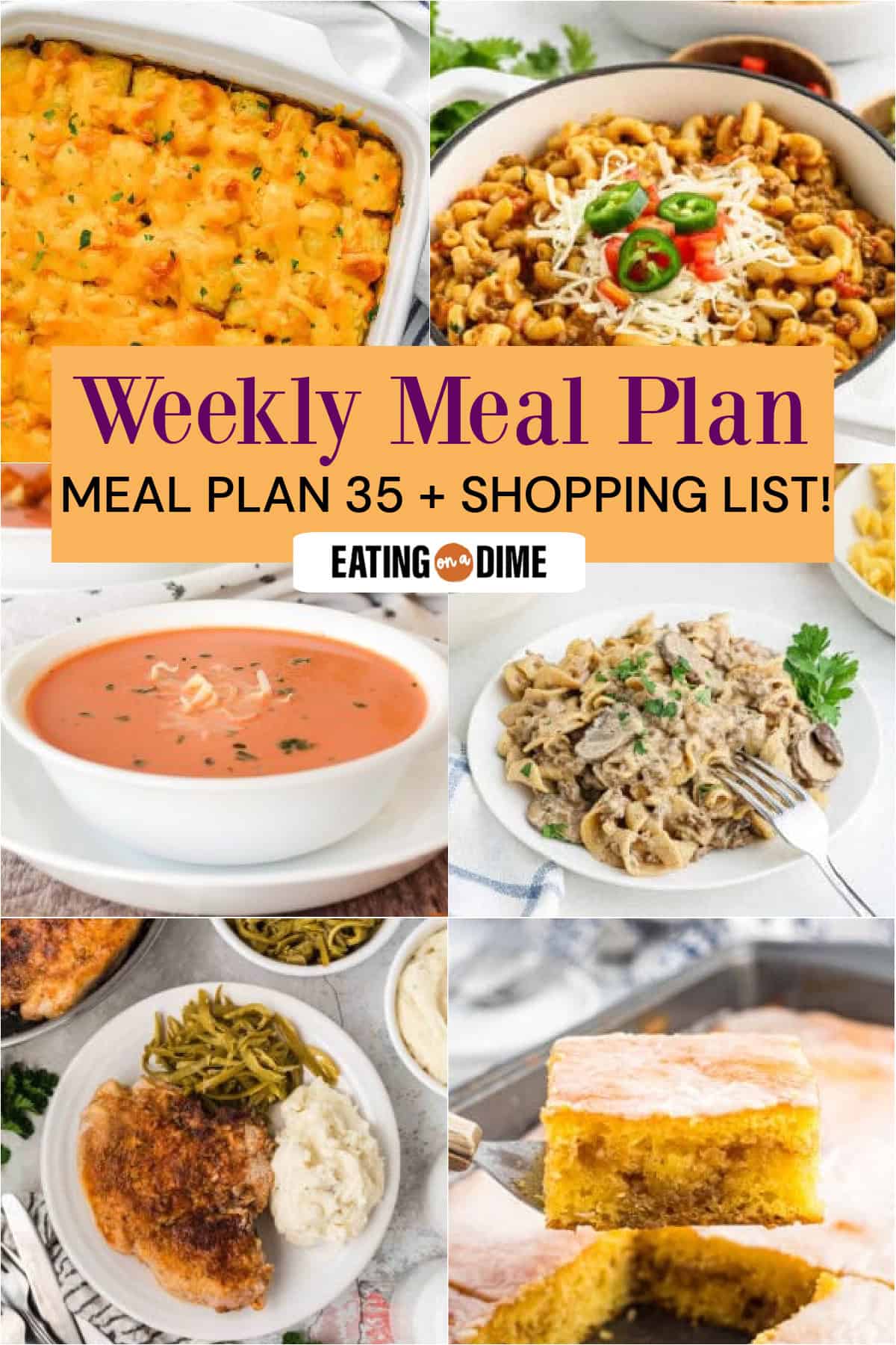 Picture of the meals from this week's meal plan: Sloppy Joe Tator Tot Casserole, Taco Mac and Cheese, Creamy Tomato Basil Soup, Hamburger Helper Stroganoff, Skillet Pork Chops, and Honey Bun Cake