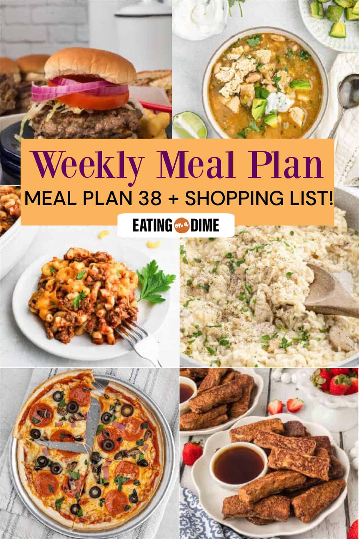 Meal Plan 38 features a diverse weekly meal plan including Crack Burgers, Green Chile Chicken Soup, Hamburger Casserole, Chicken Risotto, Tortilla Pizza, and French Toast Sticks